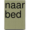 Naar bed door Foreest