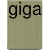 Giga door Timmer