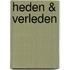 Heden & Verleden