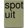 Spot uit door Swartenbroekx