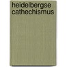 Heidelbergse cathechismus door A. Hoogerland