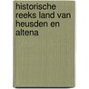 Historische Reeks Land van Heusden en Altena door Onbekend