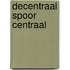 Decentraal Spoor Centraal