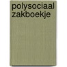 Polysociaal zakboekje door M.R. Creemers