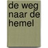 De Weg naar de Hemel