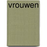 Vrouwen by H.L. Koekoek