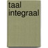 Taal integraal