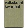 Volkskrant kwartaal by Unknown
