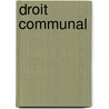 Droit communal door Onbekend