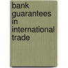 Bank guarantees in international trade door R.I.V.F. Bertrams