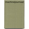 Machinejournaal door Onbekend