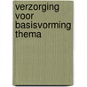 Verzorging voor basisvorming thema door Onbekend