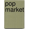 Pop Market door Onbekend