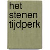 Het stenen tijdperk door R. Rudgley