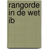 Rangorde in de Wet IB by J.E.A.M. van Dijck