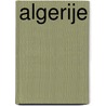Algerije by M.J. Hijmans