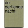 De dertiende nacht door E.C. Bertin