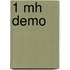 1 Mh demo