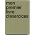 Mon premier livre d'exercices