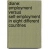 DIANE: Employment versus self-employment in eight different countries door Onbekend