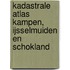 Kadastrale Atlas Kampen, IJsselmuiden en Schokland