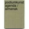 Podiumkunst Agenda / Almanak door Onbekend