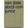 Van Dale ABCD-rom junior door Onbekend