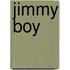 Jimmy boy