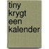 Tiny krygt een kalender