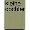 Kleine dochter by Z. Phan