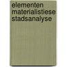 Elementen materialistiese stadsanalyse by Unknown