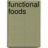 Functional Foods door W. Saris