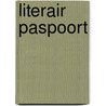 Literair paspoort door Onbekend