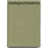 Stadsgeschiedenis door P. Kooij