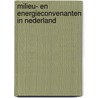 Milieu- en energieconvenanten in Nederland by J.H.G. van den Broek