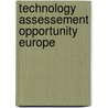 Technology assessement opportunity europe door Onbekend