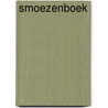 SMOEZENBOEK door C. Weppner