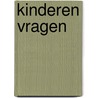 Kinderen vragen door Thera Coppens