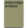 Wiskundige analyse by Rootselaar