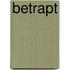Betrapt