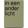 In een ander licht door Debra Salonen