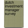 Dutch investment manager survey door Onbekend