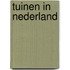 Tuinen in nederland