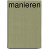 Manieren door Aliki
