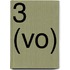 3 (vo)