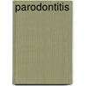 Parodontitis by L. Kroon