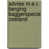 Advies m.e.r. berging baggerspecie zeeland door Onbekend