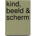 Kind, beeld & scherm