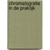 Chromatografie in de praktijk