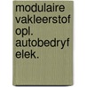 Modulaire vakleerstof opl. autobedryf elek. door Onbekend